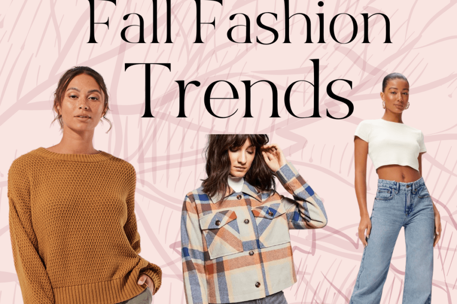 Fashion Trends 2026: Styles, Ideas & Outfit Guide Tips.