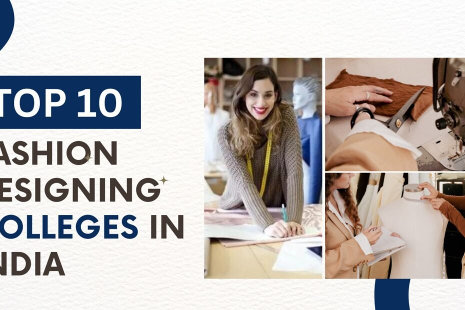 Best Fashion Designing Colleges in India 2026