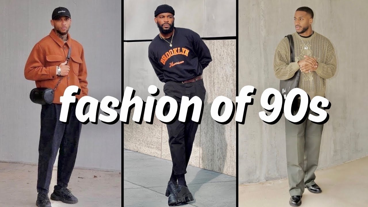 90s Fashion for Men: Style Trends That Defined an Era |
